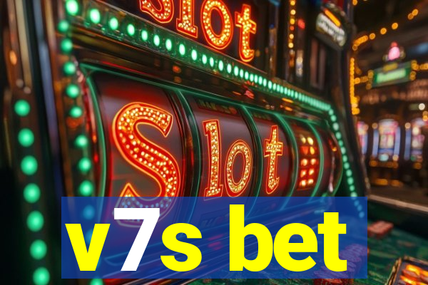 v7s bet